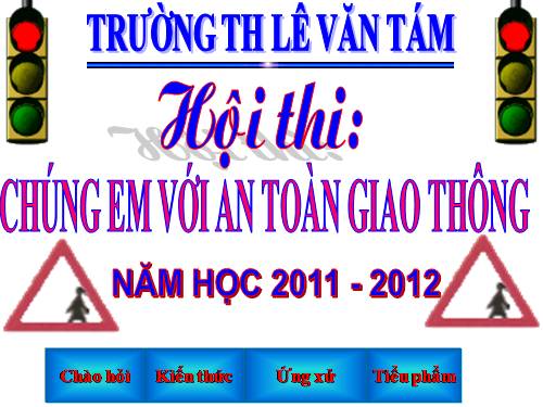 SÂN CHƠI: CHÚNG EM VỚI ATGT