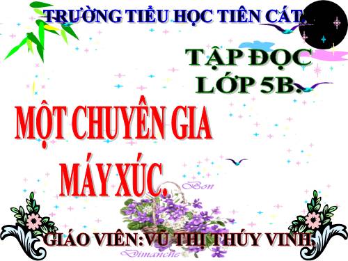 Tuần 5. Một chuyên gia máy xúc