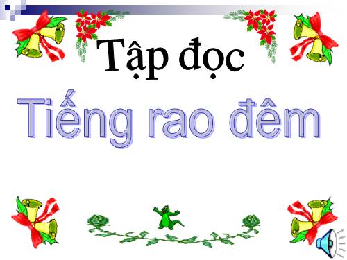 Tuần 21. Tiếng rao đêm