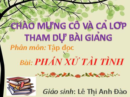 Tuần 23. Phân xử tài tình