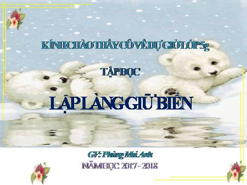 Tuần 22. Lập làng giữ biển