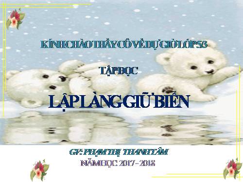 Tuần 22. Lập làng giữ biển