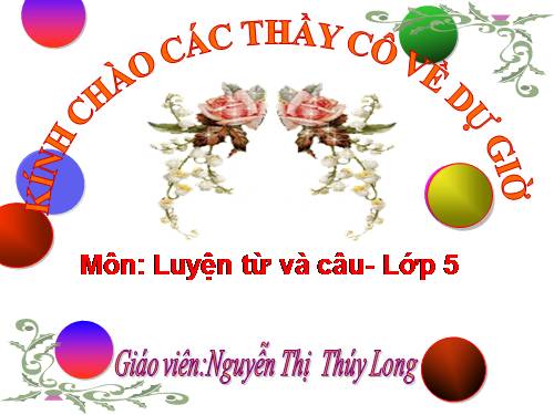 Luyện từ và câu 5. Tuần 20-21-22-23. Nối các vế câu ghép bằng quan hệ từ