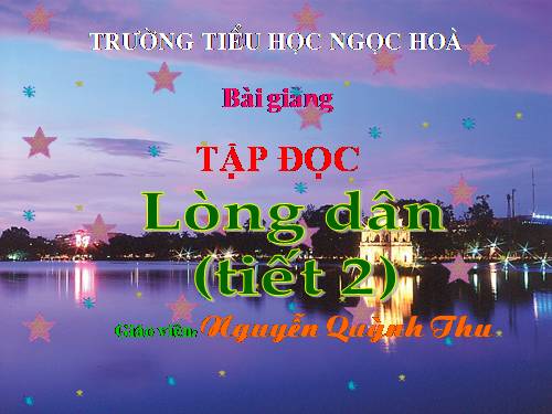 Tuần 3. Lòng dân