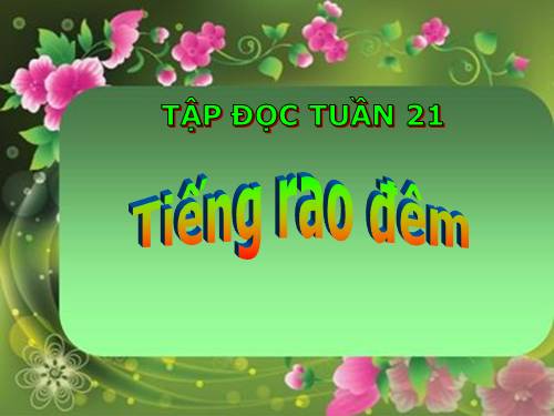 Tuần 21. Tiếng rao đêm