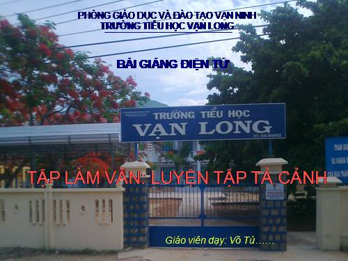 Tập làm văn 5. Tuần 1-2-3-4-6-7-8. Luyện tập tả cảnh