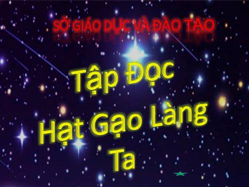 Tuần 14. Hạt gạo làng ta