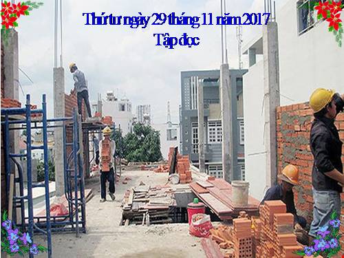 Tuần 15. Về ngôi nhà đang xây