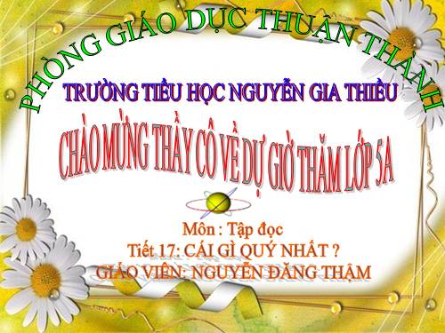 Tuần 9. Cái gì quý nhất?