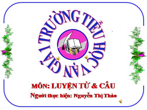 Tuần 33. Luật Bảo vệ, chăm sóc và giáo dục trẻ em
