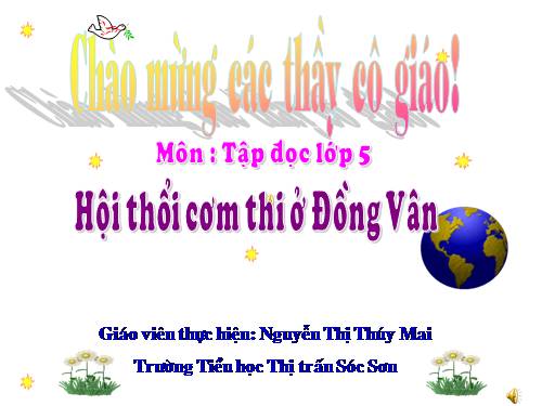 Tuần 26. Hội thổi cơm thi ở Đồng Vân