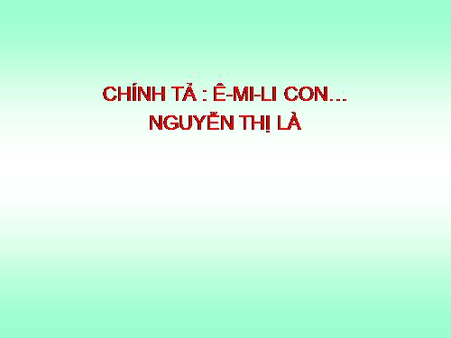 Tuần 5. Ê-mi-li, con…