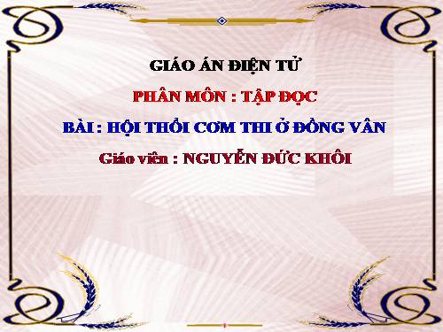 Tuần 26. Hội thổi cơm thi ở Đồng Vân