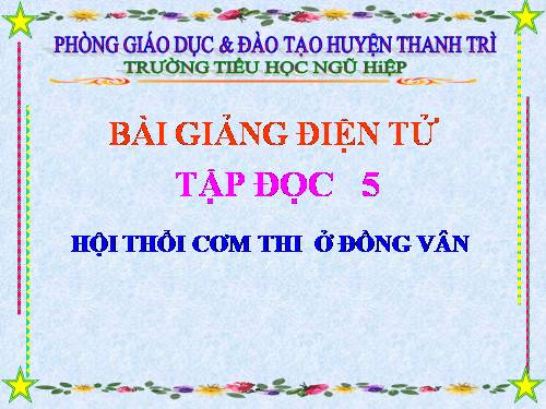 Tuần 26. Hội thổi cơm thi ở Đồng Vân