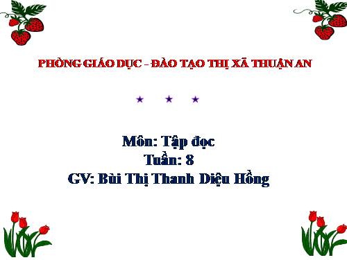 Tuần 8. Kì diệu rừng xanh