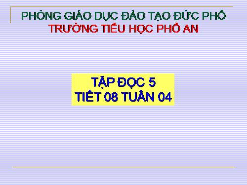 Tuần 4. Bài ca về trái đất