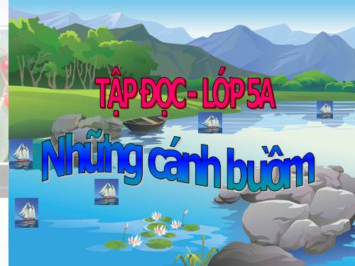 Tuần 32. Những cánh buồm