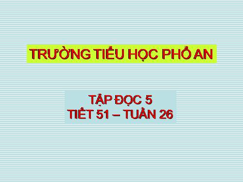 Tuần 26. Nghĩa thầy trò