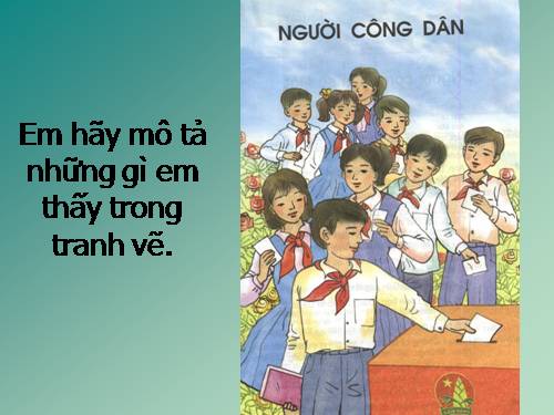 Tuần 19. Người công dân số Một