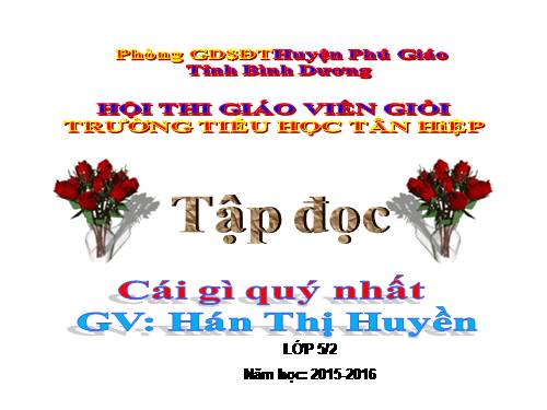 Tuần 9. Cái gì quý nhất?