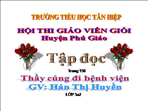 Tuần 16. Thầy cúng đi bệnh viện