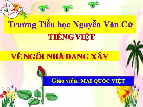 Tuần 15. Về ngôi nhà đang xây