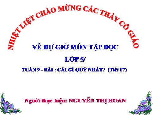 Tuần 9. Cái gì quý nhất?