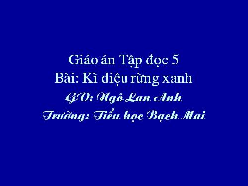 Tuần 8. Kì diệu rừng xanh