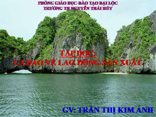 Tuần 17. Ca dao về lao động sản xuất