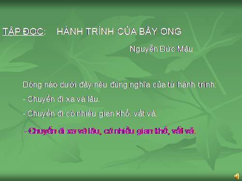 Tuần 12. Hành trình của bầy ong