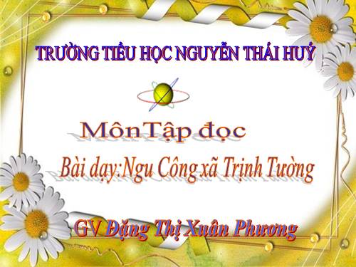 Tuần 17. Ngu Công xã Trịnh Tường