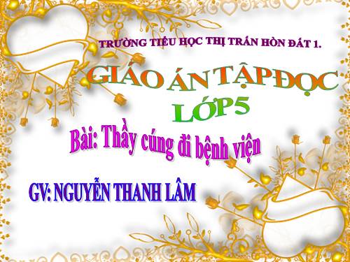 Tuần 16. Thầy cúng đi bệnh viện