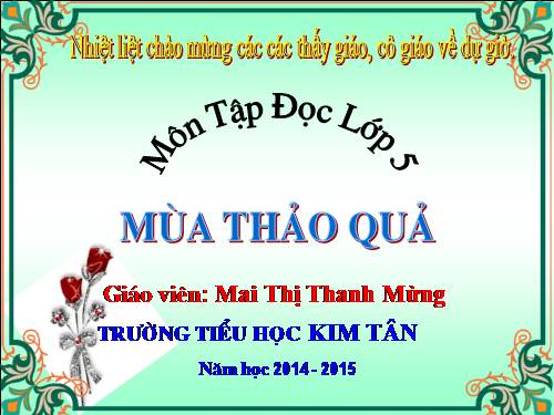 Tuần 12. Mùa thảo quả