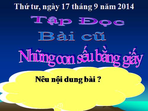 Tuần 4. Bài ca về trái đất