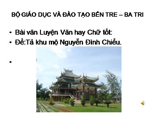 Tả khu mộ Nguyễn Đình Chiểu