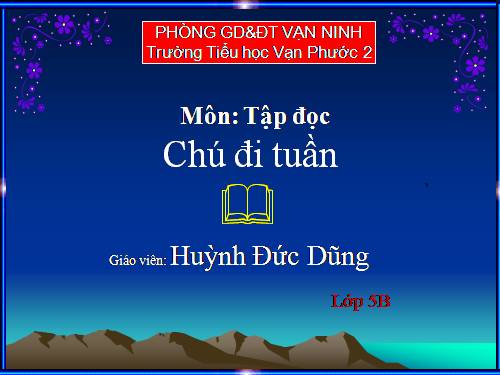 Tuần 23. Chú đi tuần