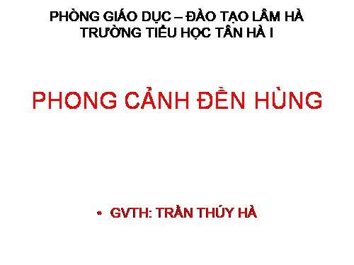 Tuần 25. Phong cảnh đền Hùng