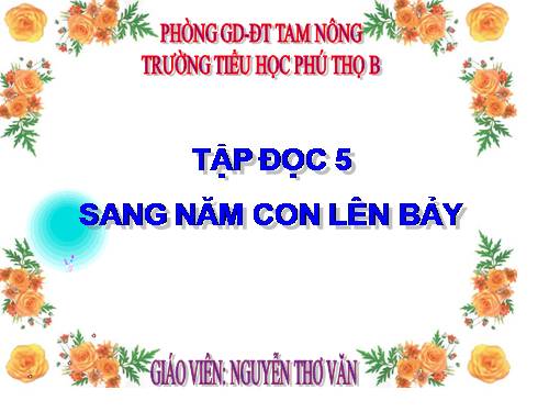 Tuần 33. Sang năm con lên bảy