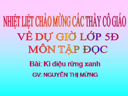 Tuần 8. Kì diệu rừng xanh