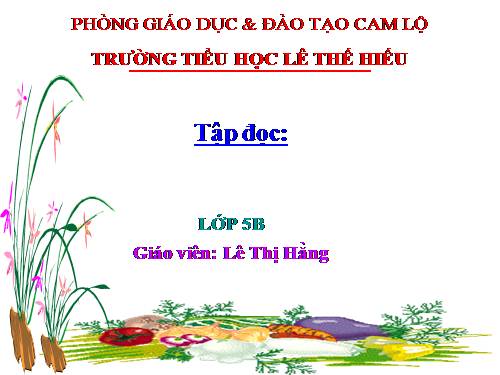 Tuần 15. Buôn Chư Lênh đón cô giáo