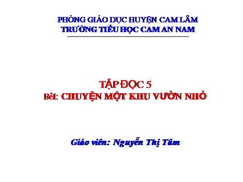 Tuần 11. Chuyện một khu vườn nhỏ