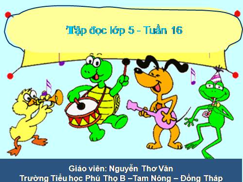 Tuần 16. Thầy thuốc như mẹ hiền