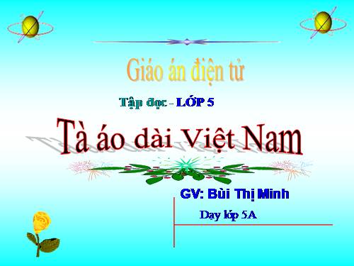 Tuần 30. Tà áo dài Việt Nam