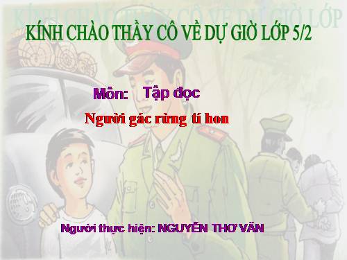 Tuần 13. Người gác rừng tí hon