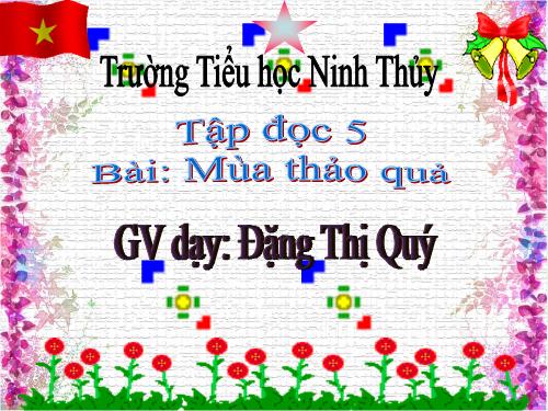 Tuần 12. Mùa thảo quả