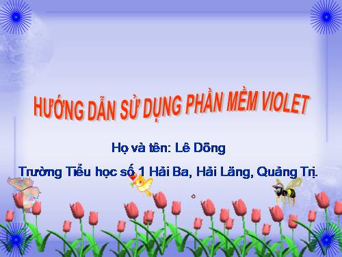 CÁCH SOẠN BÀI TRÊN VIOLET