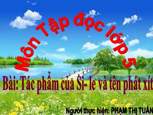 Tuần 6. Tác phẩm của Si-le và tên phát xít