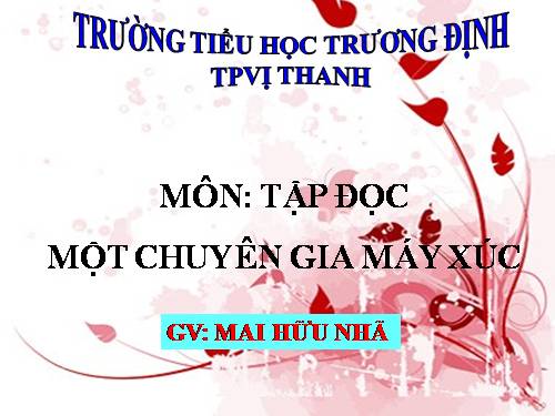 Tuần 5. Một chuyên gia máy xúc