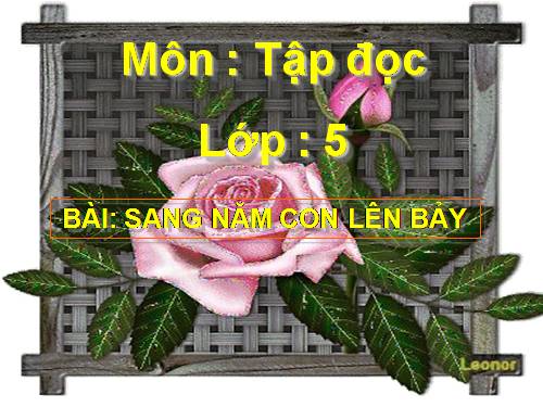 Tuần 33. Sang năm con lên bảy