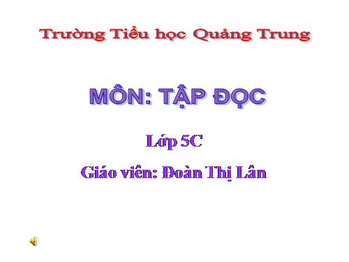 Tuần 9. Cái gì quý nhất?